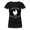 Cluck Around and Find Out Chicken Women’s Premium T-Shirt