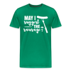 May I Suggest The Sausage Funny BBQ Men's Premium T-Shirt - kelly green