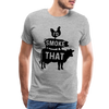 I'd Smoke That Funny BBQ Men's Premium T-Shirt - heather gray