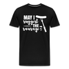 May I Suggest The Sausage Funny BBQ Men's Premium T-Shirt - black