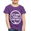 Let's Make Today Dino-Mite! Dinosaur Toddler Premium T-Shirt - purple