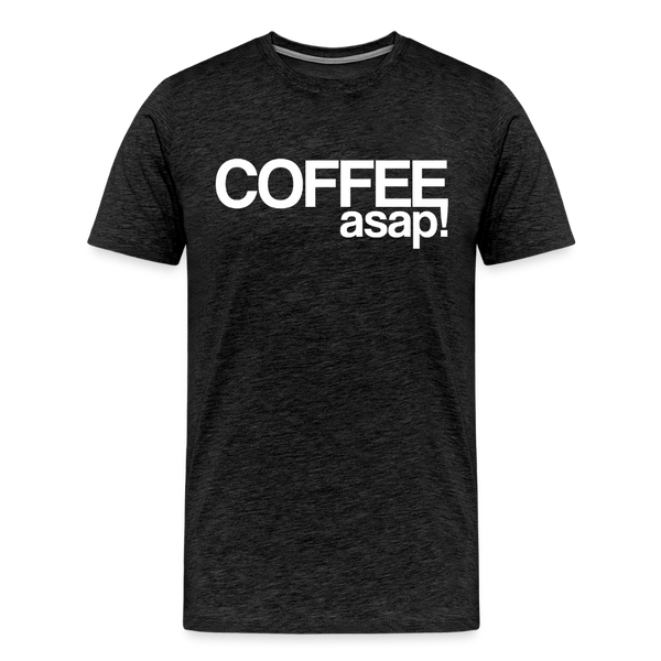 Funny Coffee ASAP! Men's Premium T-Shirt - charcoal grey