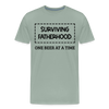 Surviving Fatherhood One Beer at a Time Men's Premium T-Shirt