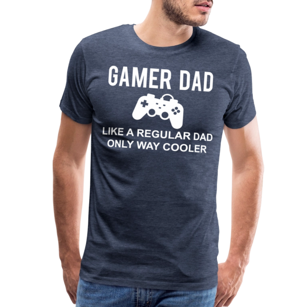 Gamer Dad Like a Regular Dad Only Way Cooler Men's Premium T-Shirt - heather blue