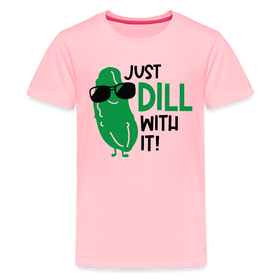 Just Dill with It! Pickle Food Pun Kids' Premium T-Shirt