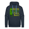 Guess What? Pickle Butt! Funny Men’s Premium Hoodie - navy