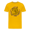 Need More Coffee Men's Premium T-Shirt