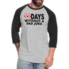 00 Days Without a Dad Joke Baseball T-Shirt - heather gray/black