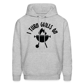 I Turn Grills On Funny BBQ Men's Hoodie
