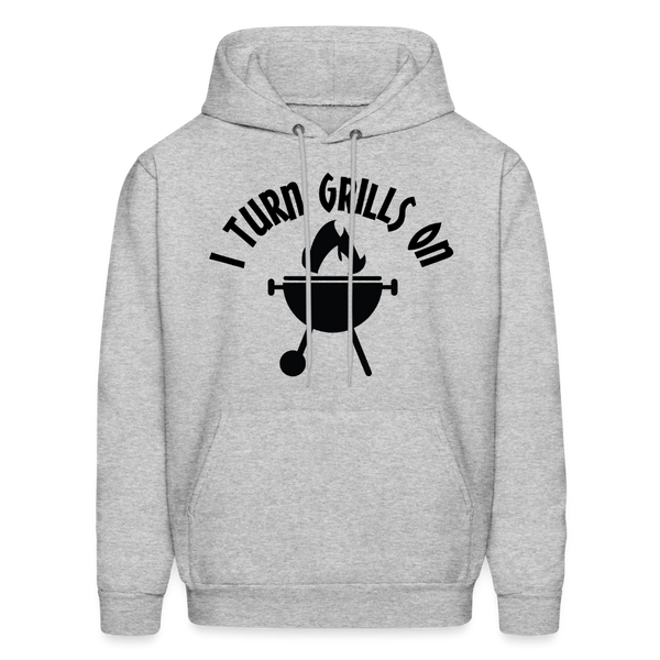 I Turn Grills On Funny BBQ Men's Hoodie - heather gray