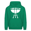 I Turn Grills On Funny BBQ Grilling Men's Hoodie - kelly green