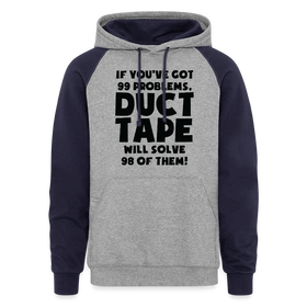 If You've Got 99 Problems, Duct Tape Will Solve 98 of Them! Colorblock Hoodie