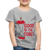 Good to the Core! Apple Food Pun Toddler Premium T-Shirt - heather gray