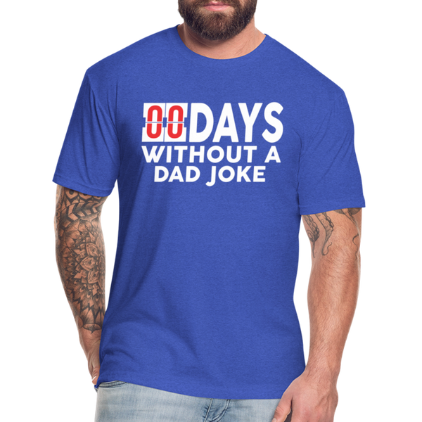 00 Days Without a Dad Joke Men's T-Shirt by Next Level - heather royal