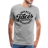 Inhale Tacos Exhale Negativity Men's Premium T-Shirt - heather gray