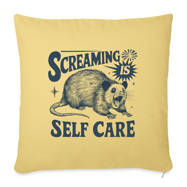 Screaming is Self Care Possum Funny Throw Pillow Cover 18” x 18” - washed yellow