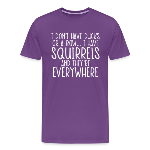 I Don't Have Ducks or a Row...Men's Premium T-Shirt - purple