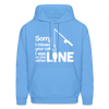 Sorry I Missed Your Call, I was on the Other Line Funny Fishing Men's Hoodie - carolina blue