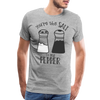 You're the Salt to my Pepper Funny Love Men's Premium T-Shirt - heather gray