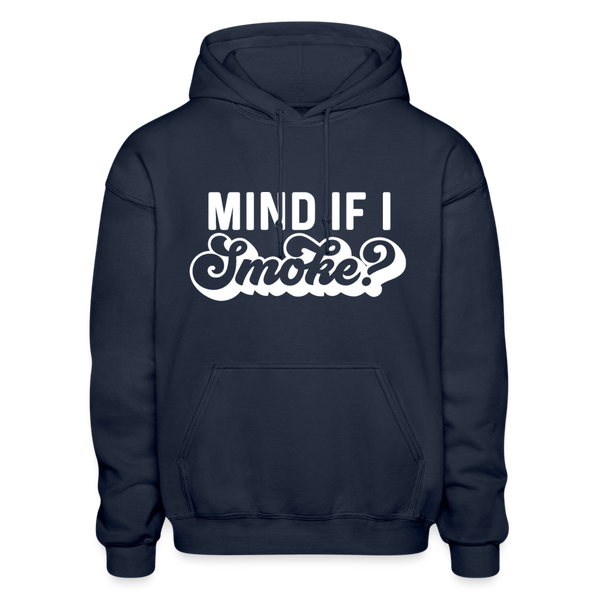 Mind if I Smoke Funny BBQ Gildan Heavy Blend Adult Hoodie - navy