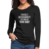 Funny Autocorrect Women's Premium Long Sleeve T-Shirt