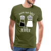 You're the Salt to my Pepper Funny Love Men's Premium T-Shirt
