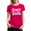Hot Diggity Dog Funny Grilling Women’s Premium T-Shirt
