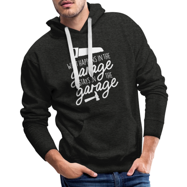What Happens in the Garage Stays in the Garage Men’s Premium Hoodie - charcoal grey