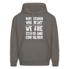 Kurt Cobain Was Right We Are Stupid And Contagious Men's Hoodie - asphalt gray