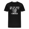 Veni Vidi Vapos I Came I Saw I Smoked: BBQ Smoker Men's Premium T-Shirt