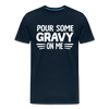 Thanksgiving Pour Some Gravy on Me Men's Premium T-Shirt