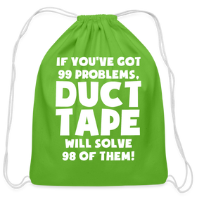 If You've Got 99 Problems, Duct Tape Will Solve 98 of Them! Cotton Drawstring Bag