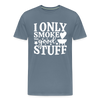 I Only Smoke the Good Stuff BBQ Men's Premium T-Shirt