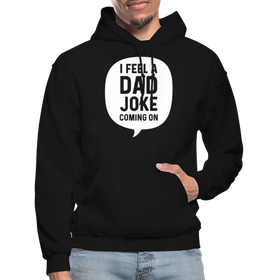 I Feel a Dad Joke Coming On Gildan Heavy Blend Adult Hoodie