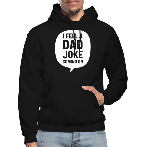 I Feel a Dad Joke Coming On Gildan Heavy Blend Adult Hoodie - black