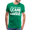 Veni Vidi Vapos I Came I Saw I Smoked: BBQ Smoker Men's Premium T-Shirt - kelly green