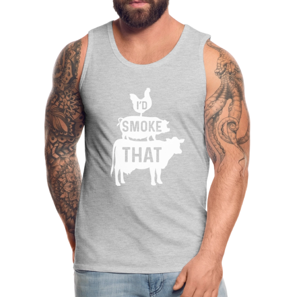 I'd Smoke That Funny BBQ Men's Premium Tank - heather gray