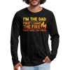 I'm the Dad First I Light the Fire Then I Grill the Things BBQ Men's Premium Long Sleeve T-Shirt