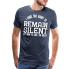 I Have the Right to Remain Silent But I Seem to Lack the Ability Men's Premium T-Shirt - heather blue