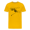 I Believe I Can Fly Fishing Men's Premium T-Shirt