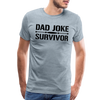 Dad Joke Survivor Men's Premium T-Shirt