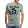 Coffee. Dad. Beer, Repeat. Funny Men's Premium T-Shirt