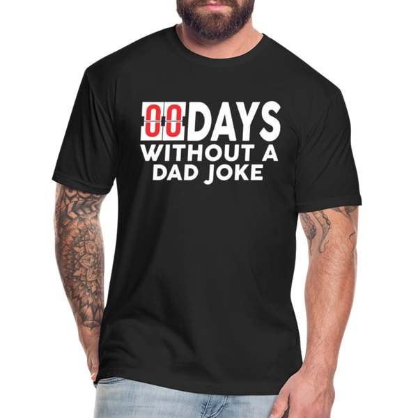 00 Days Without a Dad Joke Men's T-Shirt by Next Level - black