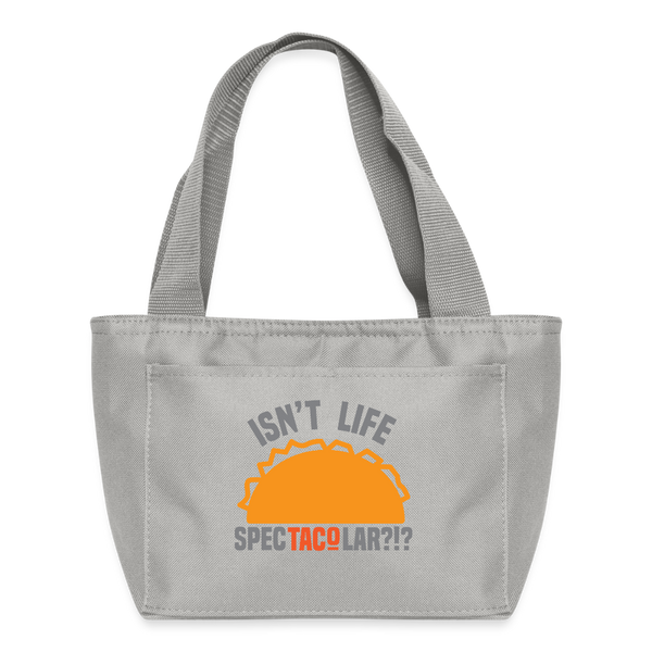 Isn't Life SpecTacolar?!? Funny Taco Food Pun Lunch Bag - light gray