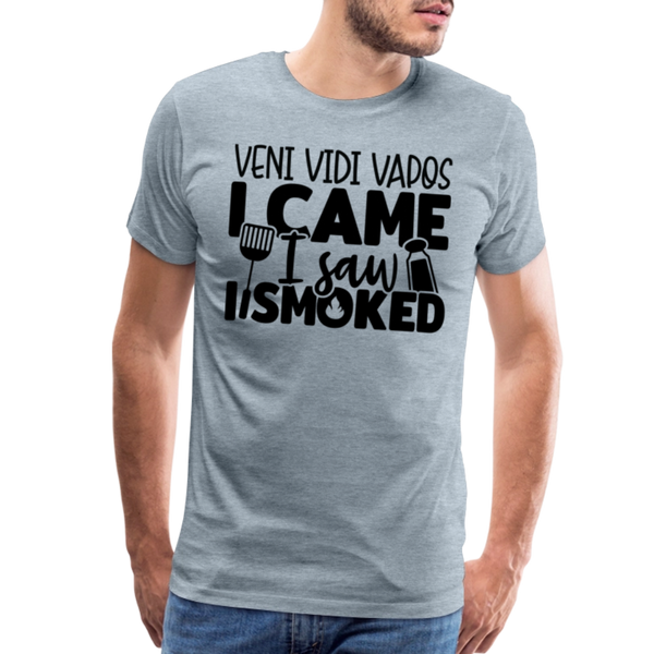 Veni Vidi Vapos I Came I Saw I Smoked: BBQ Smoker Men's Premium T-Shirt - heather ice blue