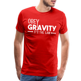 Obey Gravity It's the Law Men's Premium T-Shirt