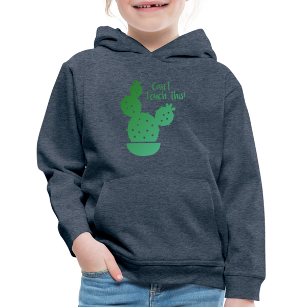 Can't Touch This! Cactus Pun Kids‘ Premium Hoodie - heather denim