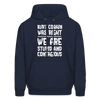Kurt Cobain Was Right We Are Stupid And Contagious Men's Hoodie - navy
