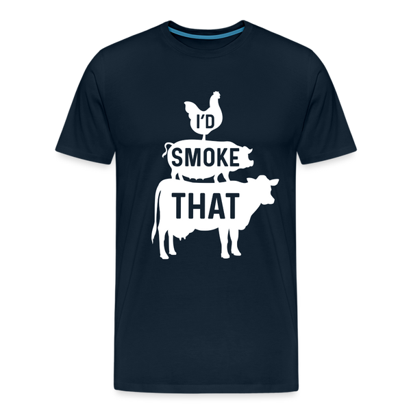 I'd Smoke That Funny BBQ Men's Premium T-Shirt - deep navy