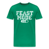Feast Mode On Men's Premium T-Shirt